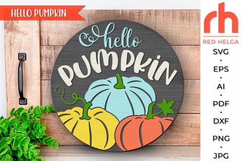 Hello Pumpkin SVG, Layered Door Sign DXF, Harvest Hanger SVG RedHelgaArt 