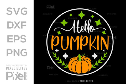 Hello Pumpkin SVG Thanksgiving Bundle Happy Autumn Hello Fall Thanksgiving Quote PET 00907 SVG ETC Craft 