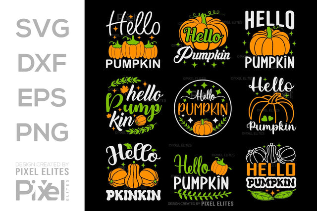 Hello Pumpkin SVG Thanksgiving Bundle Happy Autumn Hello Fall Thanksgiving Quote PET 00907 SVG ETC Craft 