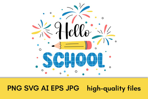 Hello School SVG | Back to School 2025 PNG Sublimation for Students | Kids T-Shirt Print Digital Download | Welcome Back Card, Poster Design SVG AnnaViolet_store 