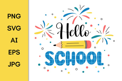 Hello School SVG | Back to School 2025 PNG Sublimation for Students | Kids T-Shirt Print Digital Download | Welcome Back Card, Poster Design SVG AnnaViolet_store 