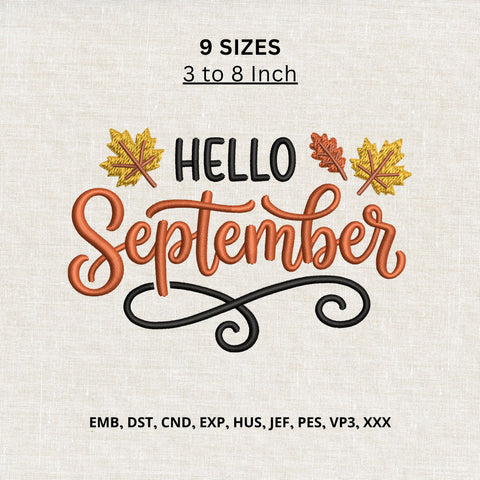 Hello September Machine Embroidery Design – Fall Leaves Autumn Embroidery File Embroidery/Applique DESIGNS PatternFeed8 