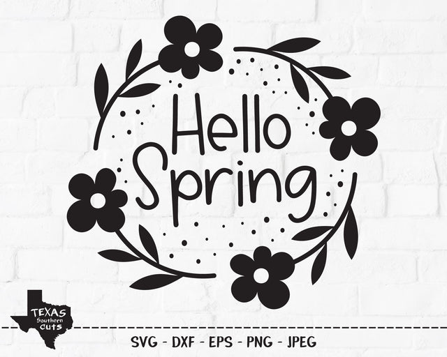 Hello Spring | Spring SVG SVG Texas Southern Cuts 
