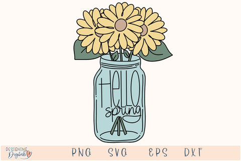 Hello Spring SVG, Cute Farmhouse Decor SVG File for Cricut, Sunflower Jar PNG for Sublimation, Shirts, Mugs, Cute Spring Cottagecore Design SVG Designing Digitals 