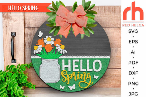 Hello Spring SVG, Floral Door Sign Cut File, Flower Hanger SVG RedHelgaArt 