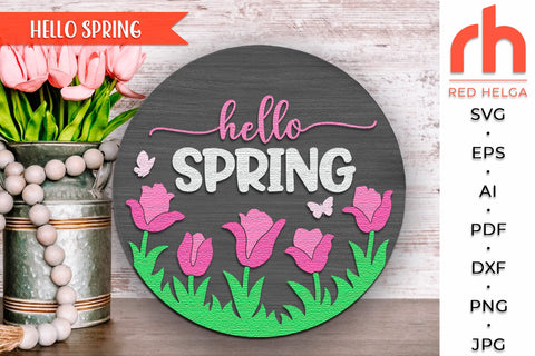 Hello Spring SVG, Floral Door Sign Cut File, Tulip Hanger SVG RedHelgaArt 