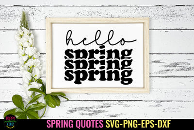 Hello Spring SVG I Spring Sign SVG I Spring Quotes SVG SVG Happy Printables Club 
