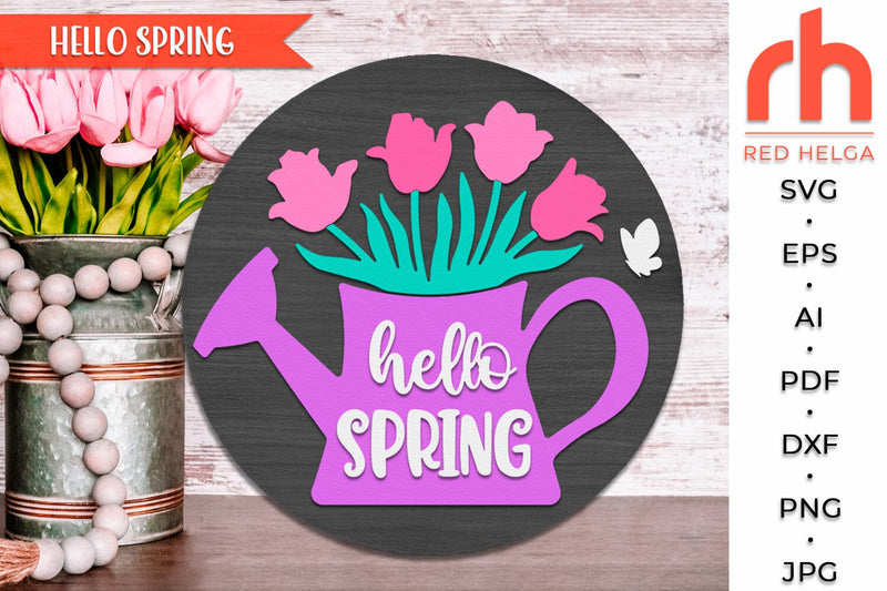 Hello Spring SVG, Tulips Sign Cut File, Door Hanger DXF - So Fontsy