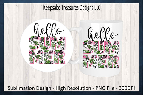 Hello Summer Sublimation PNG Design, Bright Colors, Tropical Leaves, Summer Clipart, Digital Download, PNG Printable Sublimation Keepsake Treasures Designs LLC. 