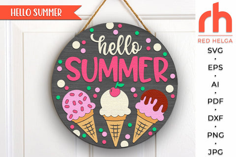 Hello Summer SVG, Door Sign Cut File, Ice Cream Corner DXF SVG RedHelgaArt 