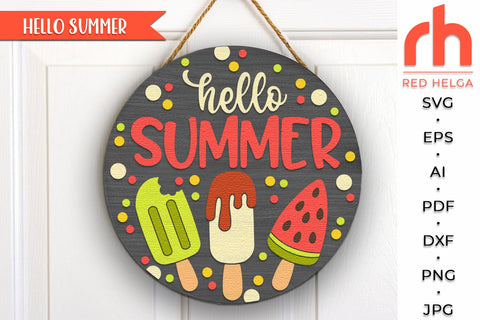Hello Summer SVG, Door Sign Cut File, Popsicle DXF SVG RedHelgaArt 