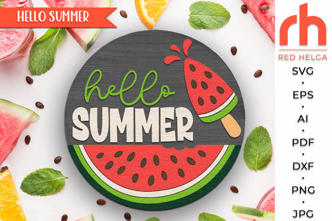Hello Summer SVG, Door Sign Cut File, Watermelon Popsicle SVG RedHelgaArt 