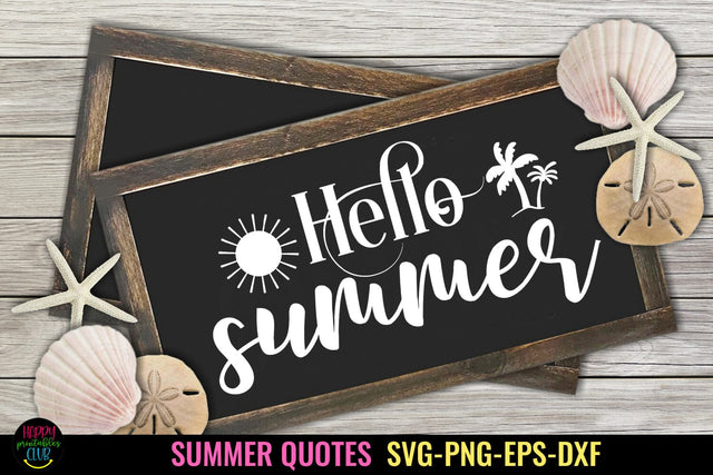 Hello Summer SVG I Beach SVG I Summer Quotes SVG SVG Happy Printables Club 