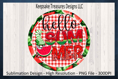 Hello Summer, Watermelon Gnome Sublimation PNG Design, Wreath Attachment, Wooden Door Sign, Summertime Home Decor, Digital Download Sublimation Keepsake Treasures Designs LLC. 