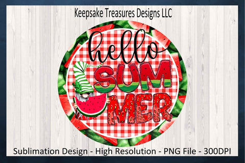 Hello Summer, Watermelon Gnome Sublimation PNG Design, Wreath Attachment, Wooden Door Sign, Summertime Home Decor, Digital Download Sublimation Keepsake Treasures Designs LLC. 