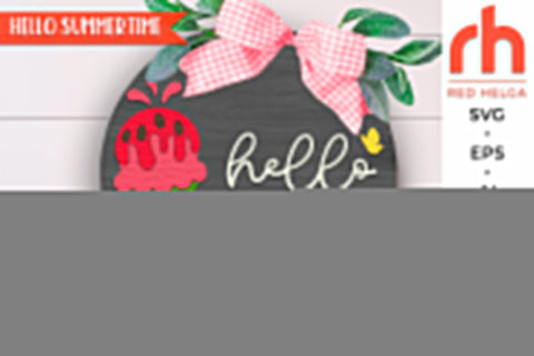 Hello Summertime SVG, Ice Cream Door Sign, Watermelon DXF SVG RedHelgaArt 
