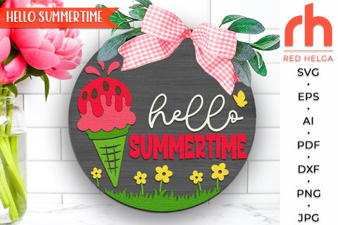Hello Summertime SVG, Ice Cream Door Sign, Watermelon DXF SVG RedHelgaArt 