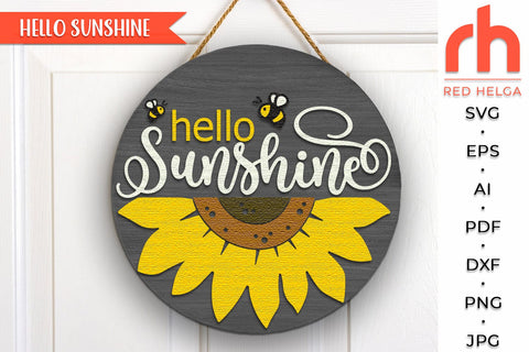 Hello Sunshine SVG, Sunflower Door Sign DXF, Summer Hanger SVG RedHelgaArt 