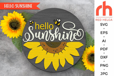 Hello Sunshine SVG, Sunflower Door Sign DXF, Summer Hanger SVG RedHelgaArt 