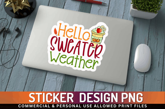 Hello sweater weather Sticker Design Sublimation Regulrcrative 