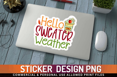 Hello sweater weather Sticker Design Sublimation Regulrcrative 