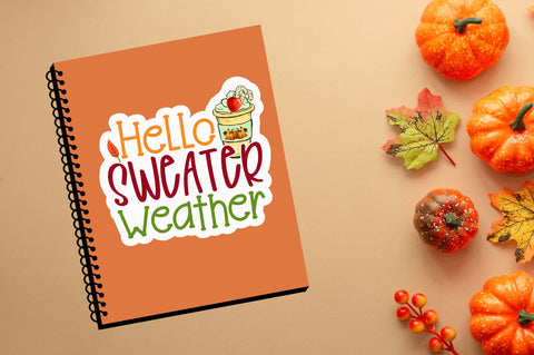 Hello sweater weather Sticker Design Sublimation Regulrcrative 