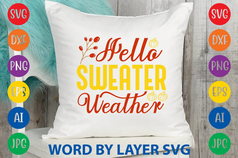 Hello Sweater Weather SVG DESIGN SVG Rafiqul20606 