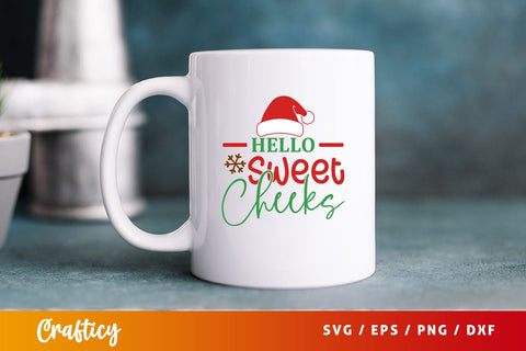 Hello sweet cheeks Svg Design SVG Designangry 
