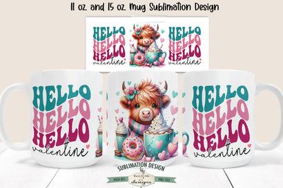 Hello Valentine Highland Cow Mug Sublimation Wrap Design 11 &15 oz. Sublimation Ewe-N-Me Designs 