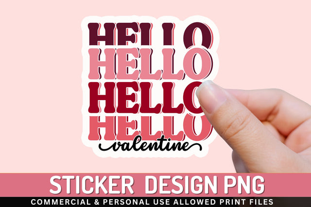 Hello valentine PNG Sticker Sublimation Regulrcrative 