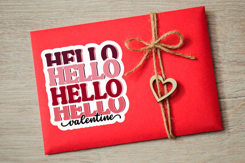 Hello valentine PNG Sticker Sublimation Regulrcrative 