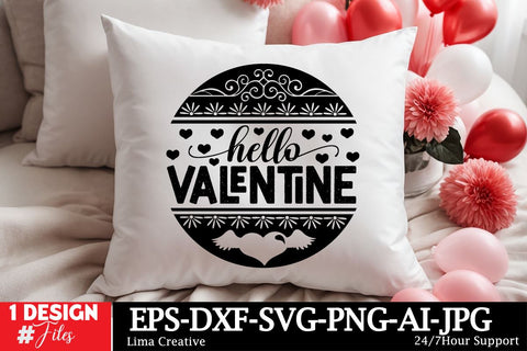 Hello Valentine Round Sign SVG ,Happy Valentine's Day, Valentine's Day Round Sign SVG Cut File, Valentine's Day Sublimation, Valentine's Day Silhoutee,Valentine's Day SVG Bundle SVG Insomnia Std 