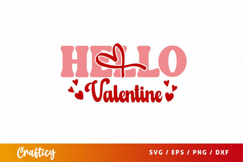 Hello Valentine SVG Design SVG Designangry 