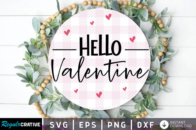 Hello valentine Svg Design SVG Regulrcrative 