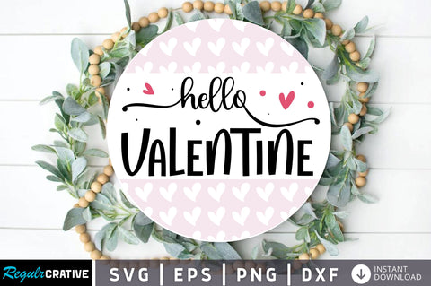 Hello valentine Svg Design SVG Regulrcrative 