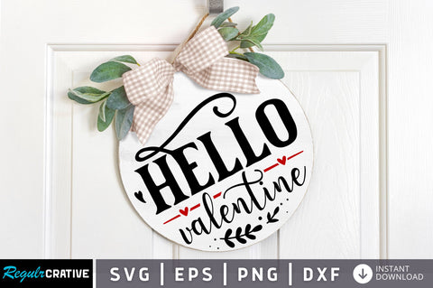 Hello valentine SVG design SVG Regulrcrative 