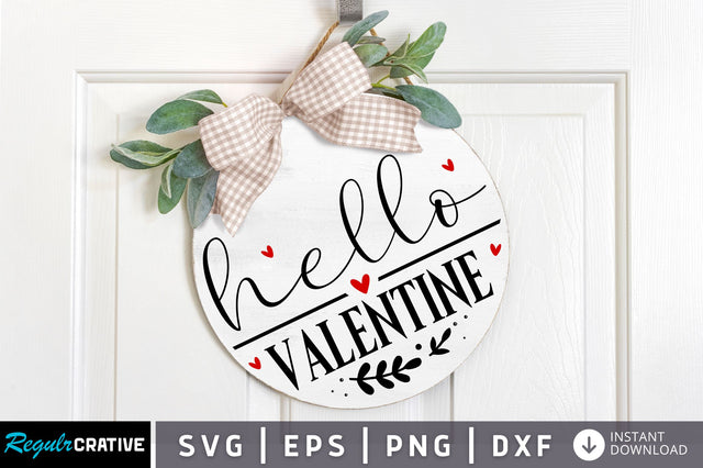 Hello valentine SVG design SVG Regulrcrative 
