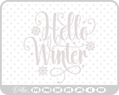 Hello Winter Christmas Quote SVG DottieDigitals 