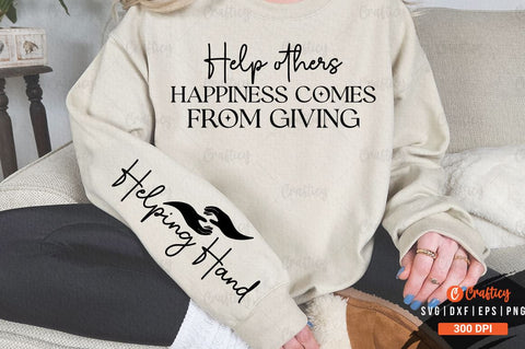 Help others happiness comes from giving Sleeve SVG Design SVG Designangry 