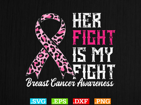 Her Fight Is My Fight Breast Cancer Awareness Shirt, Back The Pink Svg, Breast Cancer Png SVG Creativeart88 