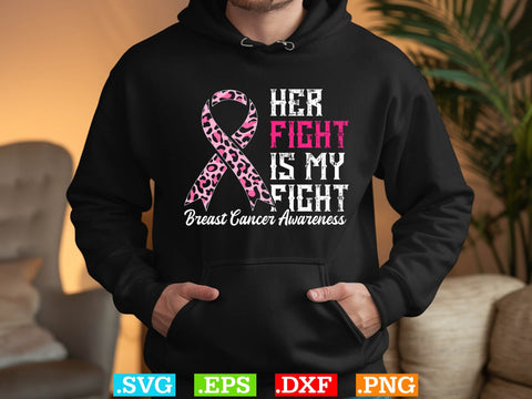 Her Fight Is My Fight Breast Cancer Awareness Shirt, Back The Pink Svg, Breast Cancer Png SVG Creativeart88 