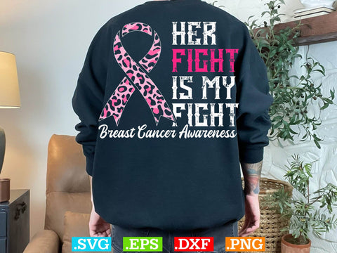 Her Fight Is My Fight Breast Cancer Awareness Shirt, Back The Pink Svg, Breast Cancer Png SVG Creativeart88 
