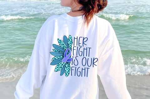 Her fight is our fight png design Sublimation Regulrcrative 