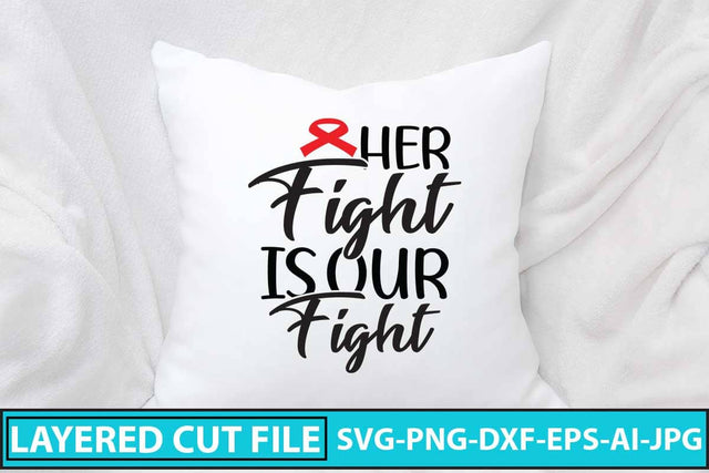 Her Fight Is Our Fight SVG Design SVG Syaman 
