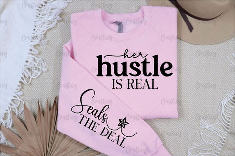 Her hustle is real Sleeve SVG Design SVG Designangry 