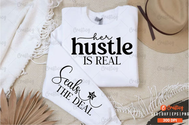 Her hustle is real Sleeve SVG Design SVG Designangry 