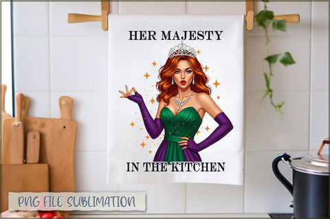 Her majesty in the kitchen Towel Sublimation Shetara Begum 