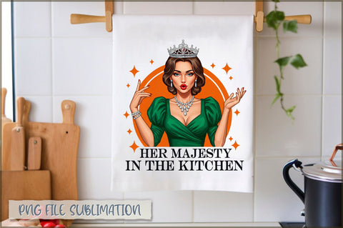 Her majesty in the kitchen Towel Sublimation Shetara Begum 