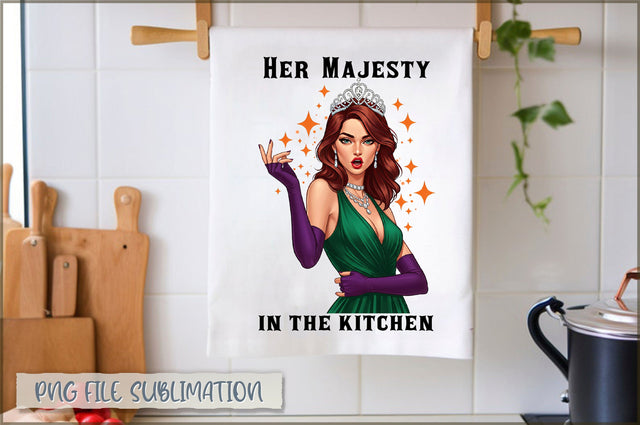 Her majesty in the kitchen Towel Sublimation Shetara Begum 