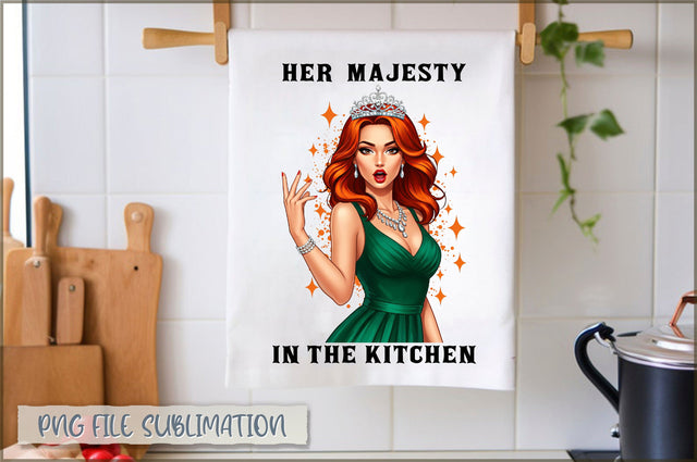 Her majesty in the kitchen Towel Sublimation Shetara Begum 